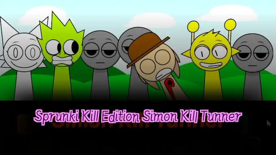 Sprunki Kill Edition Simon Kill Tunner